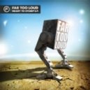 Far Too Loud - Moneymaker