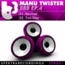 Manu Twister - Rewired ()