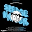 Electrophants - Sledgehammer