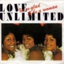 Love Unlimited - I'm So Glad That I'm a Woman