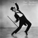 Ear Jerker - Show Business
