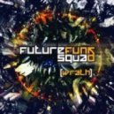 Future Funk Squad - WRATH [Version 2] ()