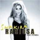 Shakira Ft. Pitbull - Rabiosa