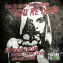 Fast Foot feat. MC Cyanide - You\'re Dead (Figure Drumstep Remix)