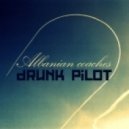 Albanian coaches (90 min feat. nxn) - drunk pilot