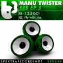 Manu Twister - 1,2,3 Go! ()