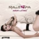 Malenna - Amor Latino