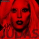 Lady GaGa - Judas