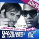 David Guetta & Taio Cruz - Little Bad Girl (DJ RICH-ART & DJ STYLEZZ Remix)