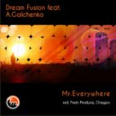Dream Fusion - Mr. Everywhere (Onegov High Voltage Remix)