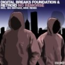 Retroid & Digital Breaks Foundation - No Remorse (Original Mix)