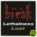 Lethalness - Lost (Enough Weapons Remix)