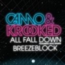 Camo & Krooked - All Fall Down ( feat. Shaz Sparks))