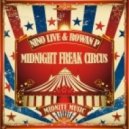 Nino Live & Rowan P - Midnight Freak Circus (Bombs Away Remix)