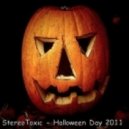 StereoToxic - Halloween Day 2011 (Original Mix)