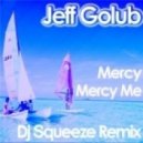 Jeff Golub - Mercy Mercy Me