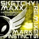 Mark Instinct - Sketchy Maxx