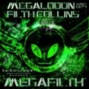 Megalodon, Filth Collins - Inevitable - Metaphase Remix ()