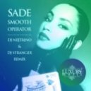 Sade - Smooth Operator (DJ Nejtrino & DJ Stranger Remix)