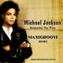Michael Jackson - Remember The Time (MaxiGroove Remix)