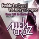 Fedde Le Grand vs Nicky Romero - Never Will Be Rocking High (AllenCruz Bootleg)