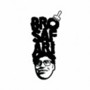 Bro Safari - Uncrushable
