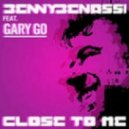 Benny Benassi ft. Gary Go - Close to Me