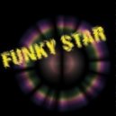 Funky Star aka FA. - Girlfriend