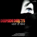 Deepside Deejays - Never Be Alone