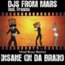 DJs From Mars Feat. Fragma - Insane (Vlad Rusu Remix)