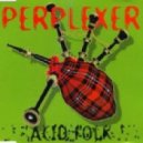Perplexer - Acid folk