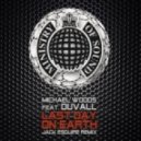 Michael Woods feat. Duvall - Last Day On Earth (Jack Esquire Remix)