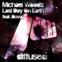 Michael Woods feat. Duvall - Last Day On Earth (Meridian Remix)
