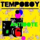 Tempoboy - Antidote # 6 ()