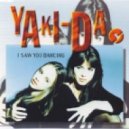 Yaki-Da & Warehouse - I Saw You Dancing (BPM Project mushup)