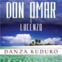 Don Omar & Lucenzo - Danza Kuduro (Davis Remix)