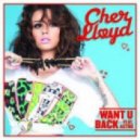 Cher Lloyd - Want You Back