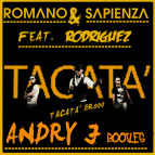 Romano & Sapienza Ft. Rodriguez - Tacata (Andry J Bootleg Remix)