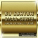 Dj Ashton - DISCO SHIT !!!