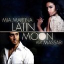 Mia Martina - Latin Moon