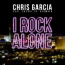 Chris Garcia Feat. Sherry St Germain - I Rock Alone (Club Extended)