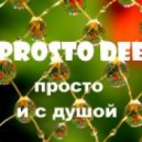 DJ Prosto Dee - Powerful