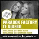 Paradox Factory - Te Quiero