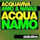 John Acquaviva and David Amo & Julio Navas - Acquanamo (Original Mix)