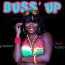 D!RTY AUD!O & gLAdiator - Buss Up