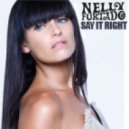 Nelly Furtado - Say It Right 2012