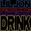 Lil Jon Feat Lmfao & Chuckie - Drink Together