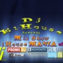 Dj El-House present - Mix Show El House MANIA # 25