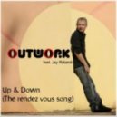 Outwork Feat. Jay Rolandi - Up Down