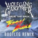 Wolfgang Gartner - There And Back